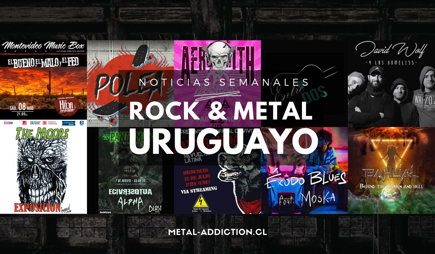 Novedades del ROCK y METAL URUGUAYO: 13 al 19 de Julio 2020